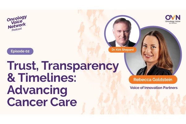 Trust, Transparency & Timelines: Advancing Cancer Care