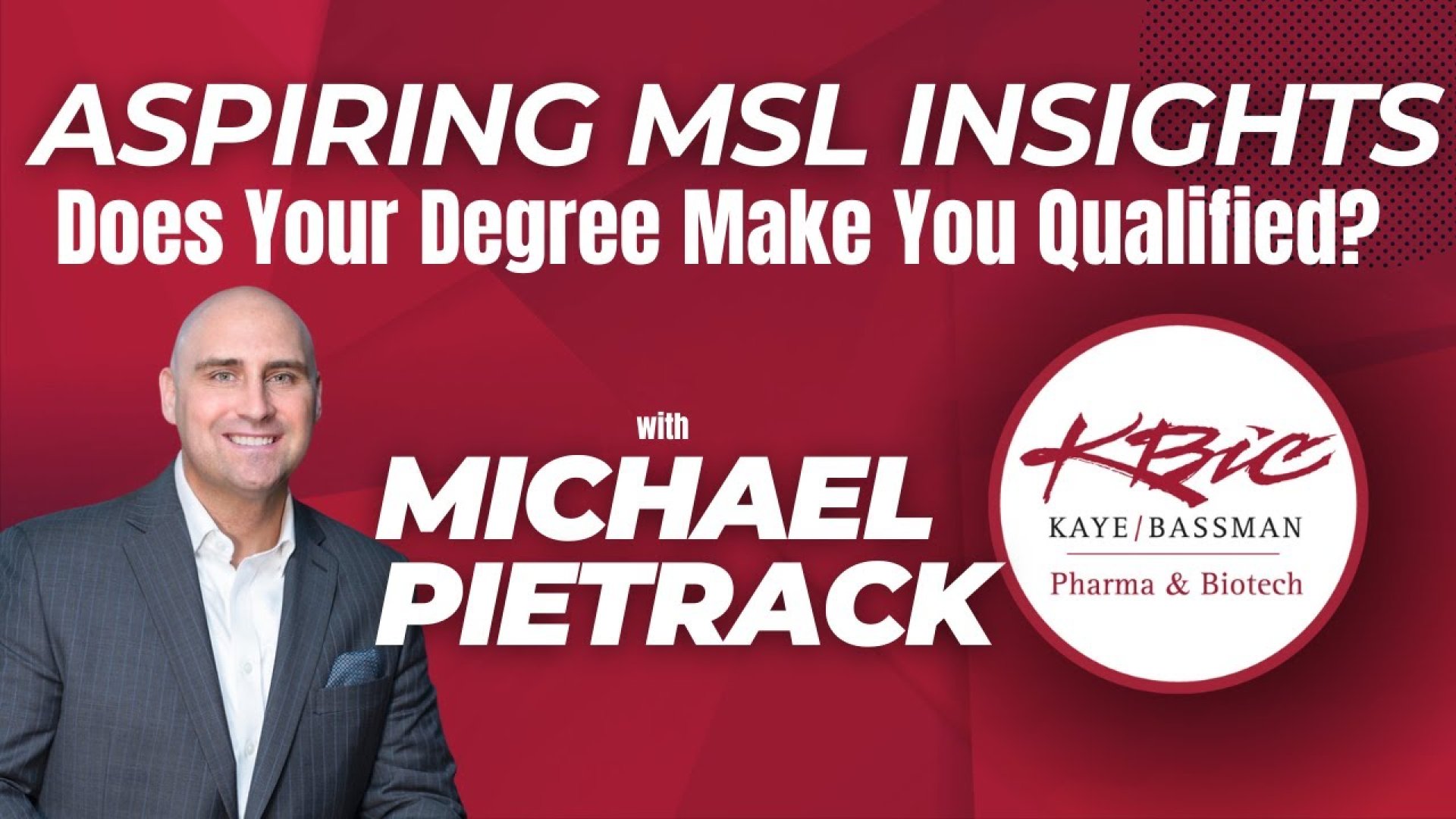 Aspiring MSL Insights: Does Your Degree Make You Qualified?