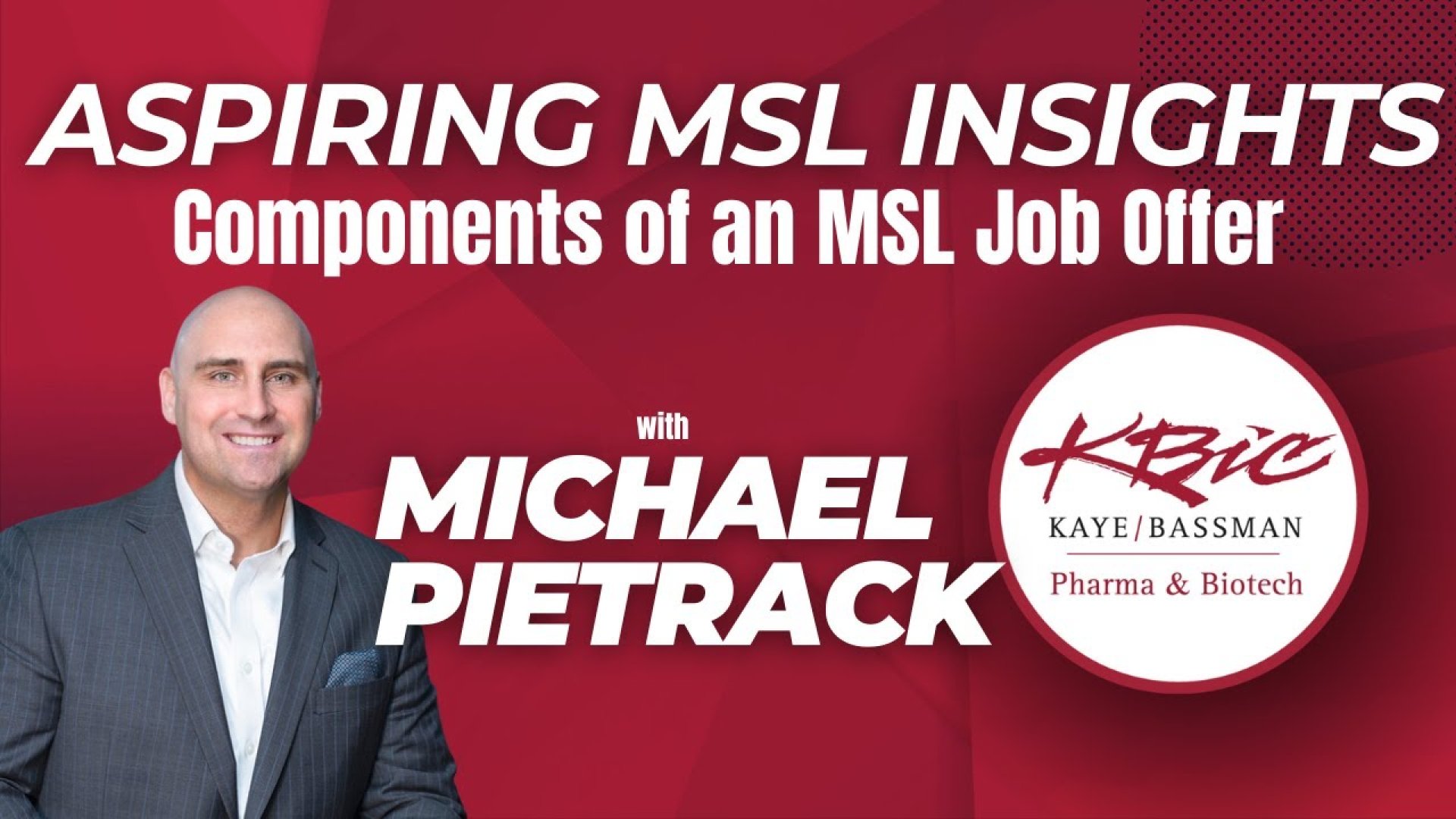 Aspiring MSL Insight: What the Components of an MSL Job Offer?