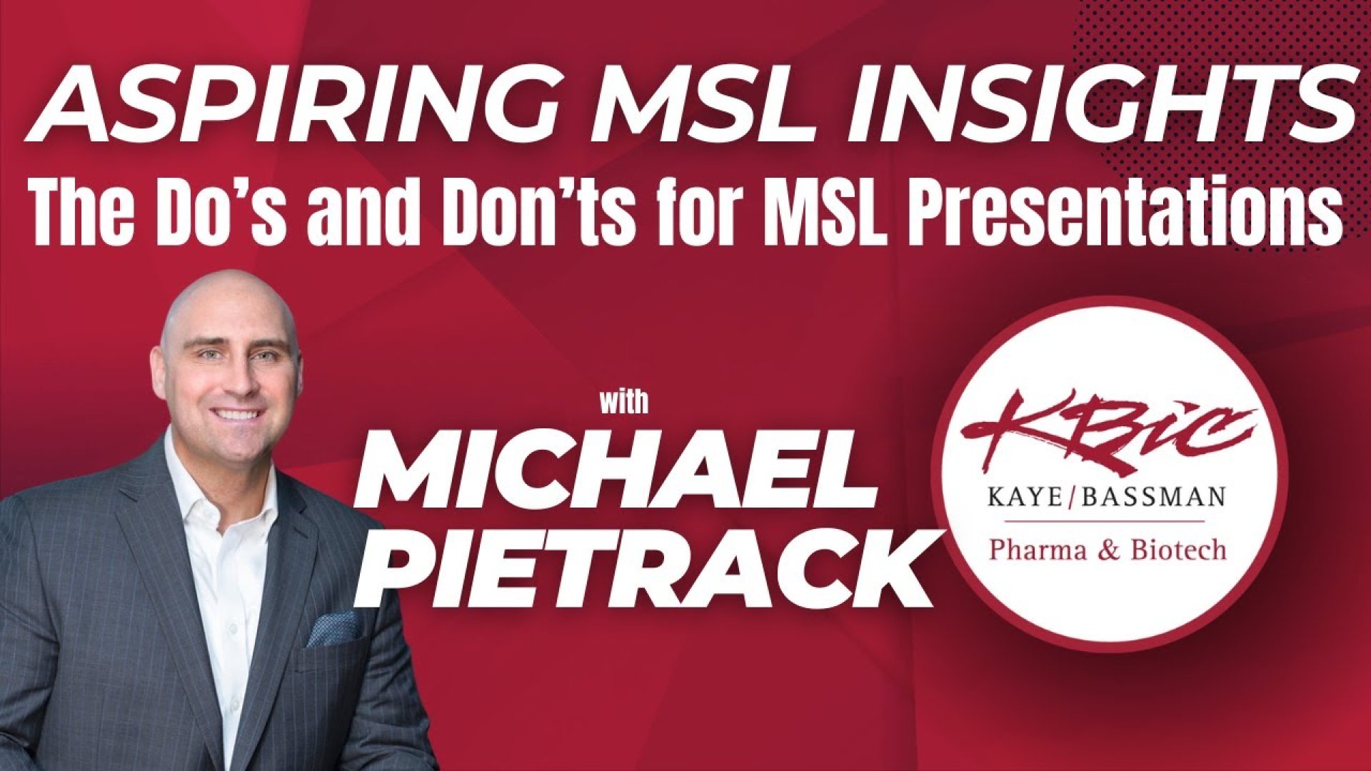 Aspiring MSL Insights: The Do's and Don'ts for MSL Presentations